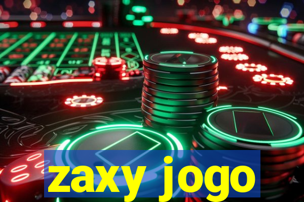 zaxy jogo